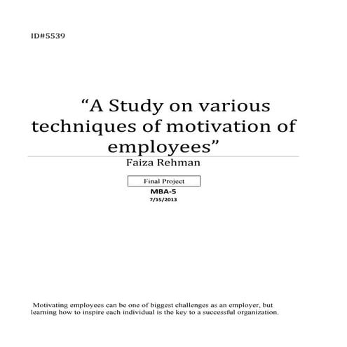 “A Study on various techniques of motivation of employees”