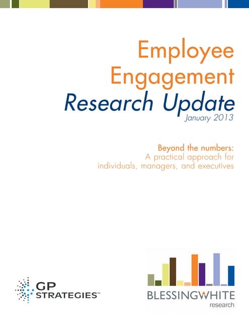 Employe Engagement Research Update by BlessingWhite