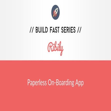 Paperless On-Boarding on Ribily