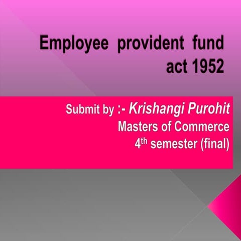 Employee  provident  fund act 1952