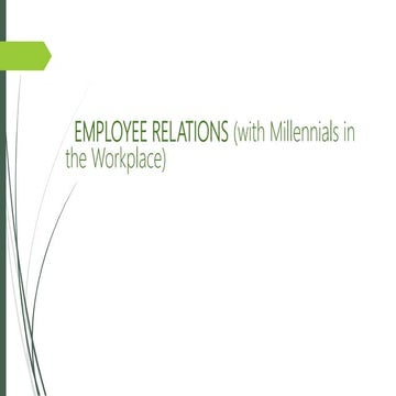 Employee relations (with Millennial's in the workplace)