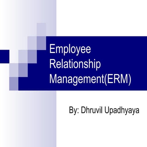 Employee relationship management(erm)