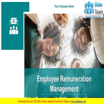Employee Remuneration Management PowerPoint Presentation Slides 