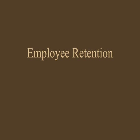 Employee Retentionppt234.ppt.................
