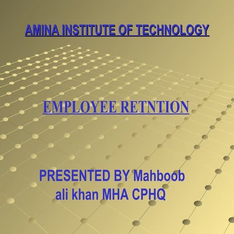Employee retetion by Mahboob ali khan