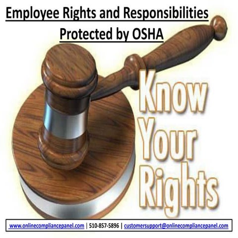Employee rights & responsibilities protected by osha
