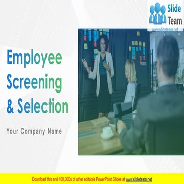 Employee Screening And Selection PowerPoint Presentation Slides