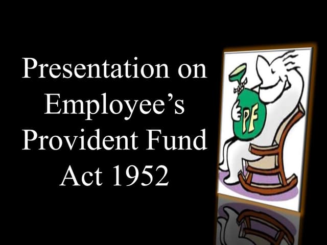 Employees provident fund 1952