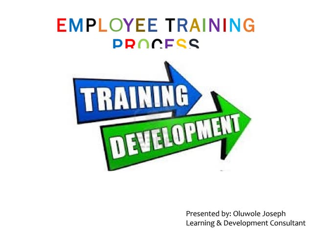 EMPLOYEE TRAINING PROCESS