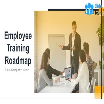 Employee Training Roadmap Powerpoint Presentation Slides