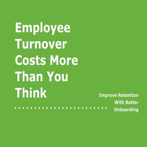 Employee Turnover Costs More Than You Think!