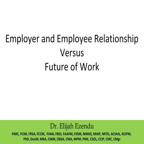 Employer and Employee Relationship Versus Future of Work 