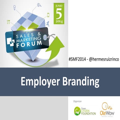 Employer Branding - Presentación Sales & Marketing Forum
