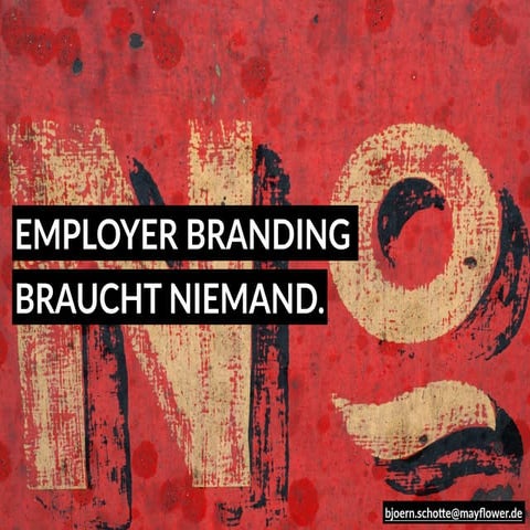 Employer branding braucht niemand