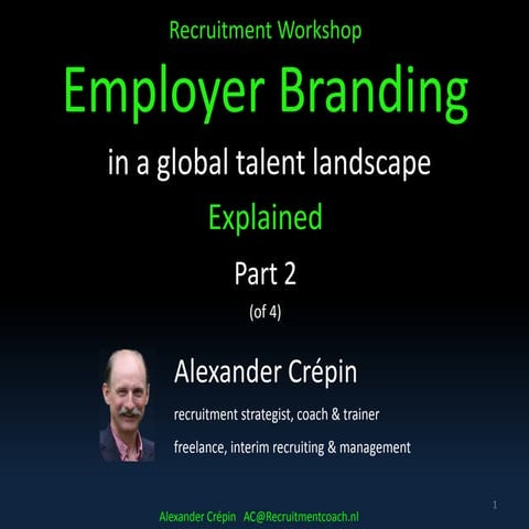 Employer branding evolution workshop overview part 2 final  2016