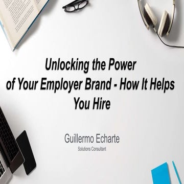 How unlocking the power of your employer brand can help you hire [webcast]