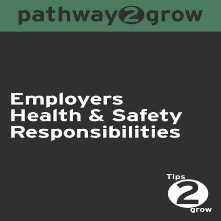 Employers health and safety responsibilities,  Employers health and safety re...
