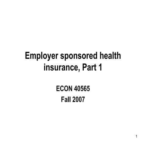 Employer sponsored health insurance_1.ppt