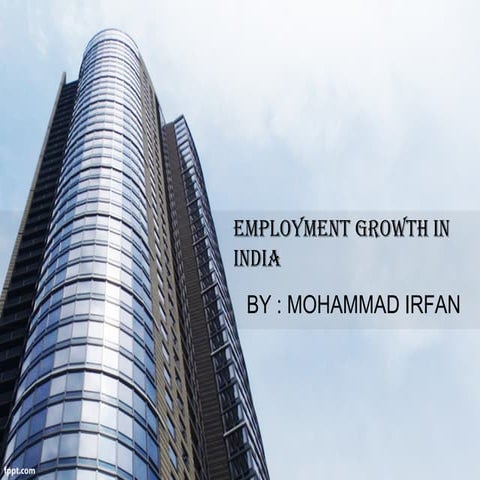 Employment growth by irfan