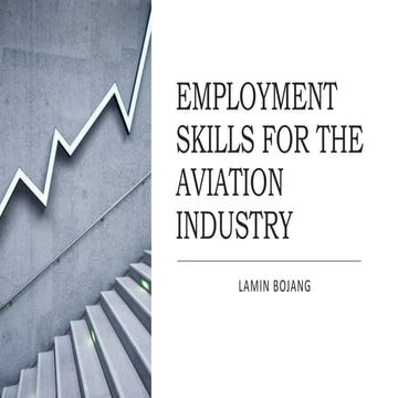 EMPLOYMENT SKILLS FOR THE AVIATION INDUSTRY.pptx