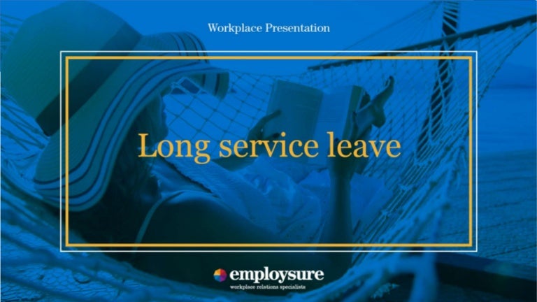 Employsure Workplace Presentation Long Service Leave