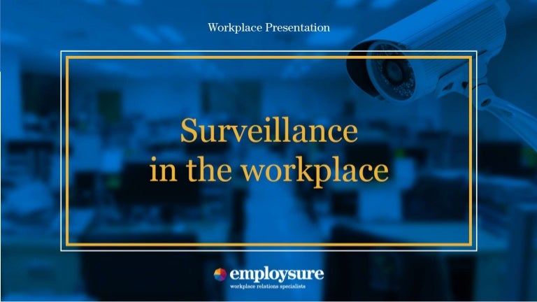 Employsure Workplace Presentation Surveillance