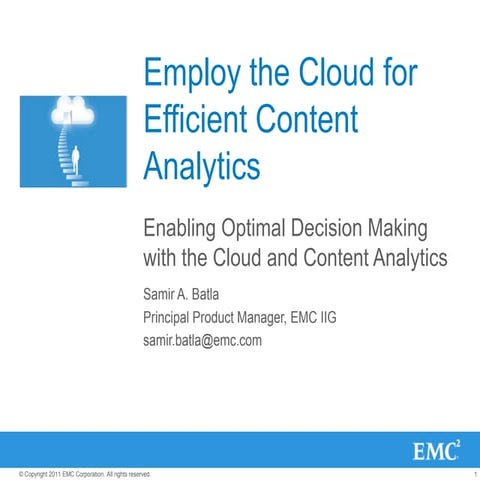 Employ the Cloud for Efficient Content Analytics - 10 november 2011