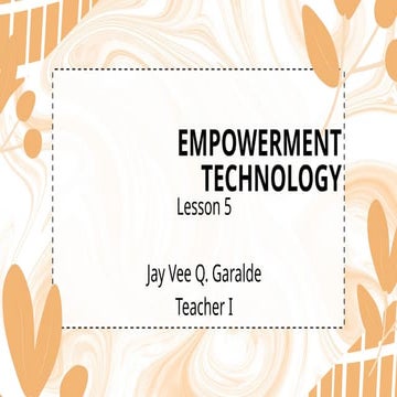 EMPOWERMENT TECHNOLOGY- QUARTER 3-LESSON 5.pptx