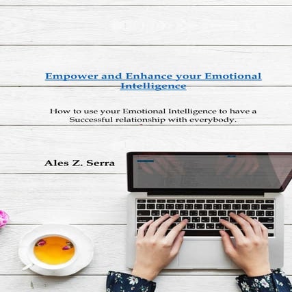 Empower and Enhance your Emotional Intelligence.pdf