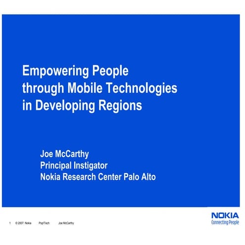 Empowering People through Mobile Technologies in Developing Regions