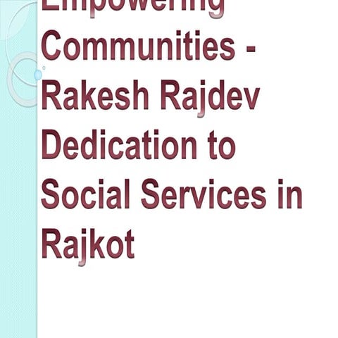 Rakesh Rajdev: The Heart of Rajkot’s Spirit of Service and Celebration ...