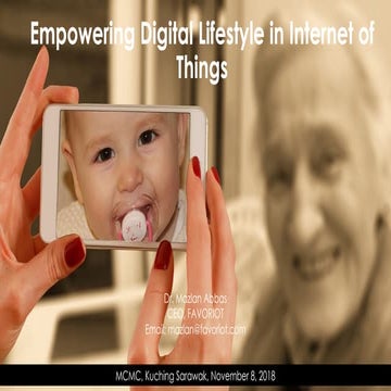 Empowering Digital Lifestyle in Internet of Things
