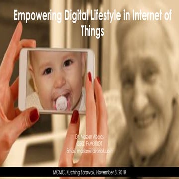Empowering Digital Lifestyle in Internet of Things