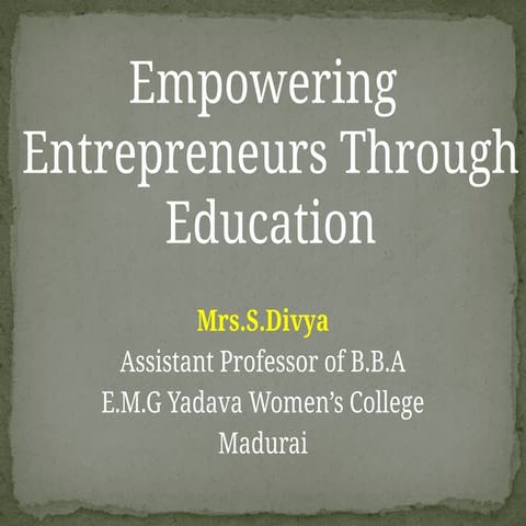 Empowering entrepreneur through education.pptx