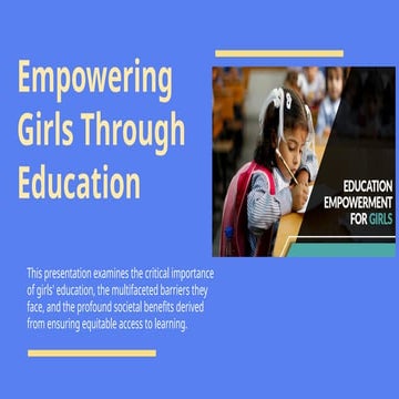 Empowering Girls Through Education.pptx. | PPTX