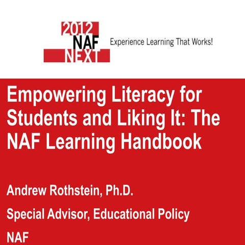 Empowering literacy for students and liking it the naf learning handbook