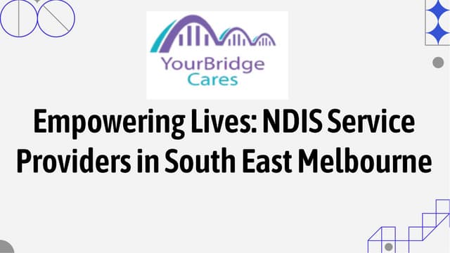 Empowering Lives NDIS Service Providers in South East Melbourne