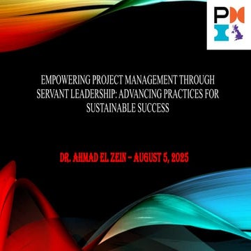 Empowering Project Management Through Servant Leadership - PMI UK.pptx