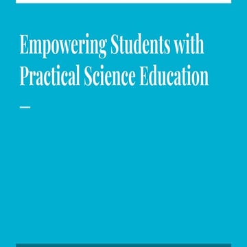 Empowering Students with Practical Science Education.pdf
