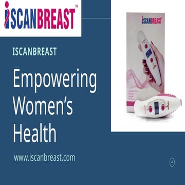 Empowering Women’s Health: Personal Breast Scanner in India by ...