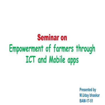 Empowerment of farmers through ict and mobile apps