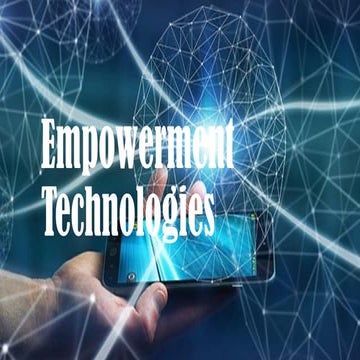 Empowerment Technologies - Introduction and the Nature of ICT