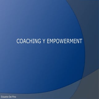 Empowerment y coaching