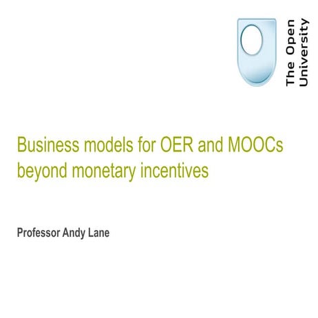 Business models for OER and MOOCs beyond monetary incentives