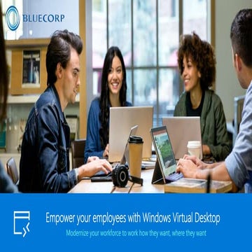 Bluecorp - Empower your employees with Windows Virtual Desktop