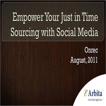 Empower Your Just In Time Sourcing With Social Media Aug 2011