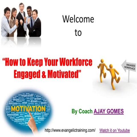 Empployee engagement motivation