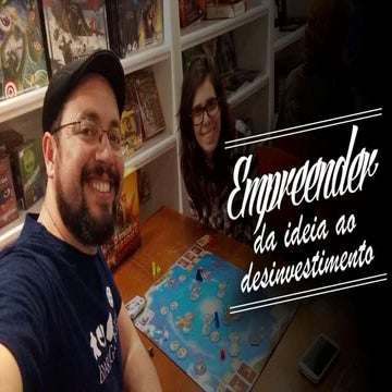 TDC2016POA | Trilha Empreendedorismo - Empreendendo da ideia ao desinvestimento