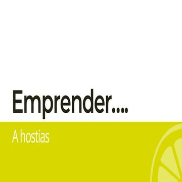 Emprender a hostias