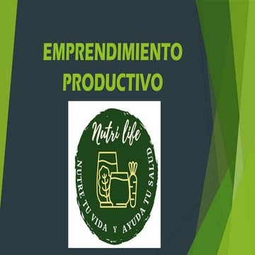 EMPRENDIMIENTO PRODUCTIVO NUTRI LIFE.pptx